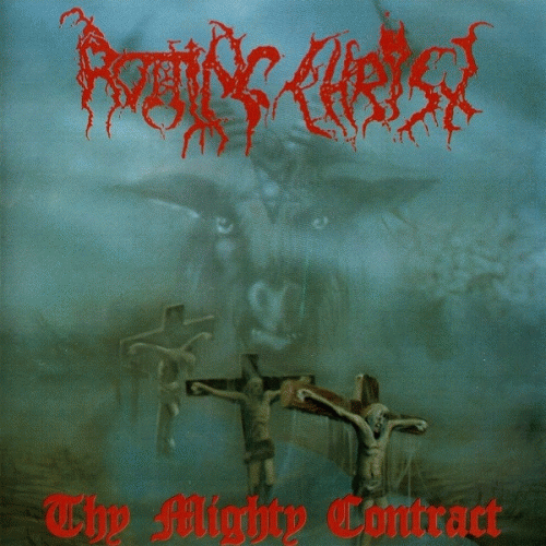 Rotting Christ : Thy Mighty Contract